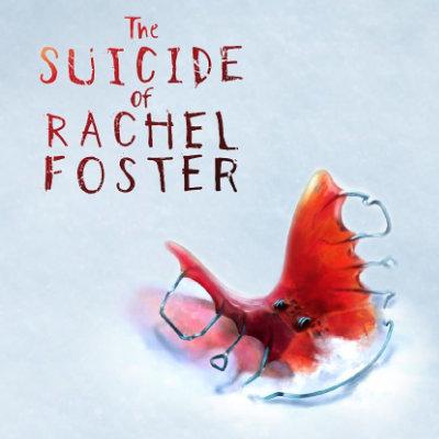 The Suicide of Rachel Foster