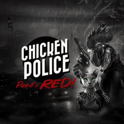 Chicken Police - Paint it RED!