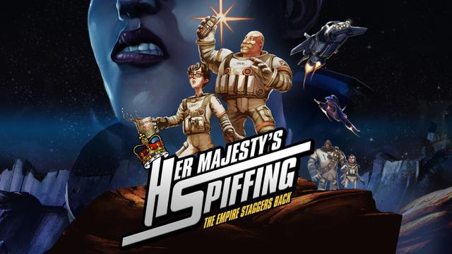 Play Her Majesty's SPIFFING