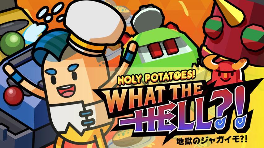Holy Potatoes! What the Hell?!