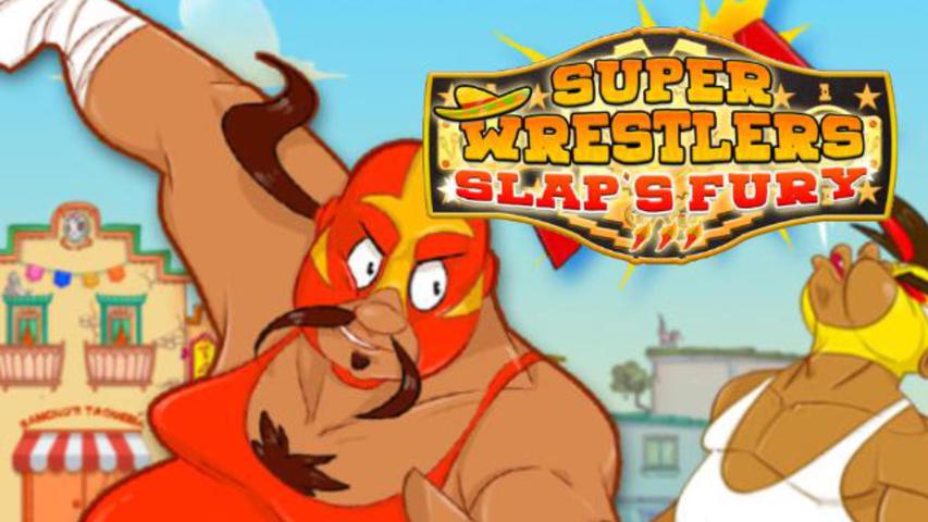 Super Wrestlers : Slaps' Fury
