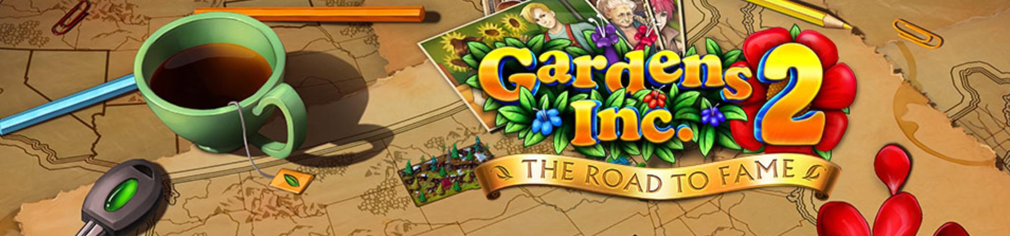 Gardens Inc 2: The Road to Fame