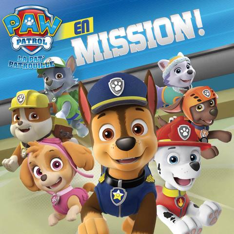 La Pat' Patrouille : En Mission !