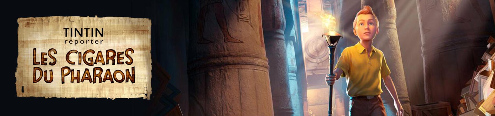 Tintin Reporter - Les Cigares du Pharaon