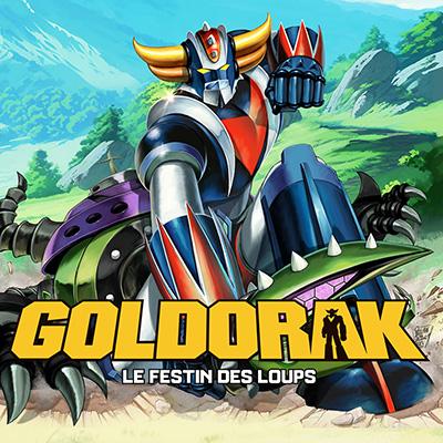 GOLDORAK – Le Festin des Loups