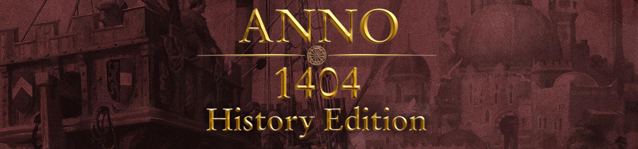 Anno 1404 - History Edition