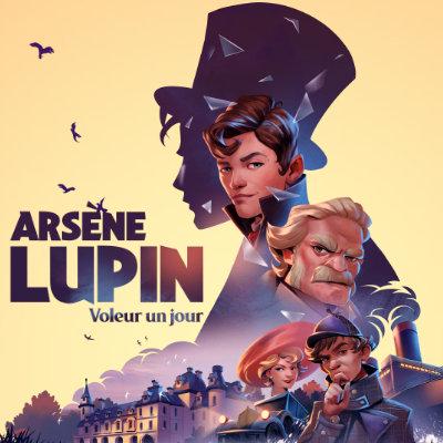 Arsene Lupin - Voleur un jour