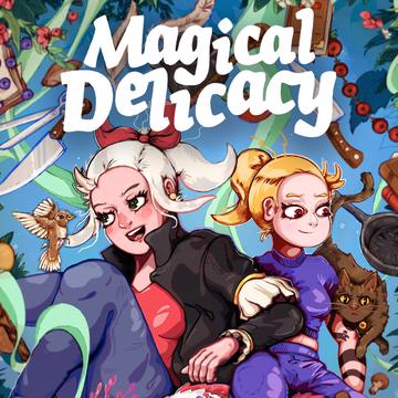 Magical Delicacy