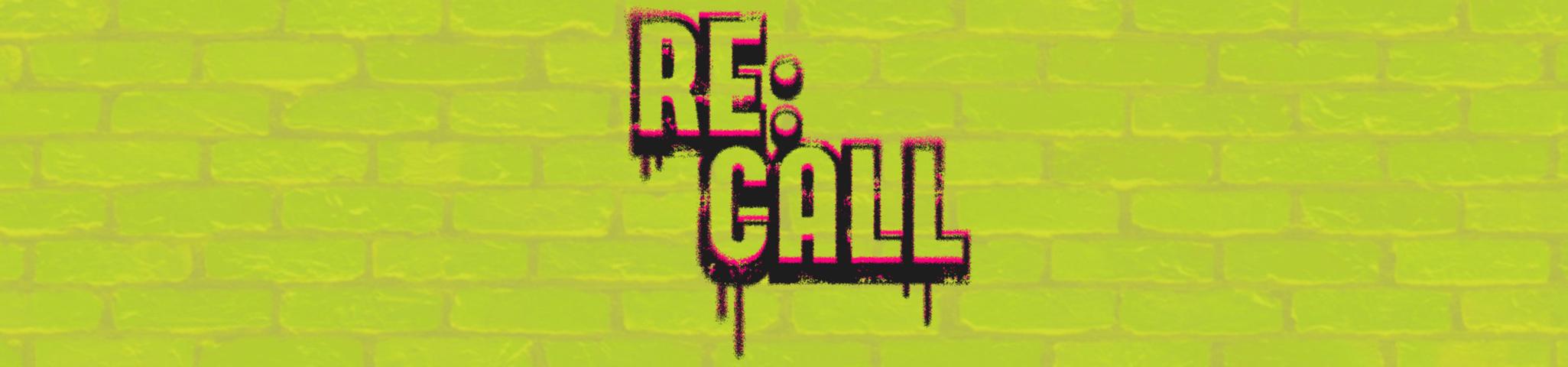RE:CALL