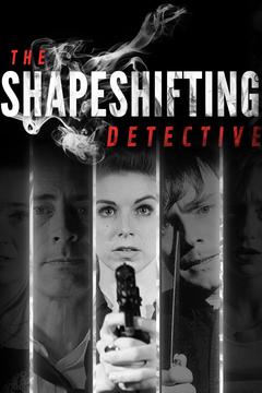 The Shapeshifting Detective
