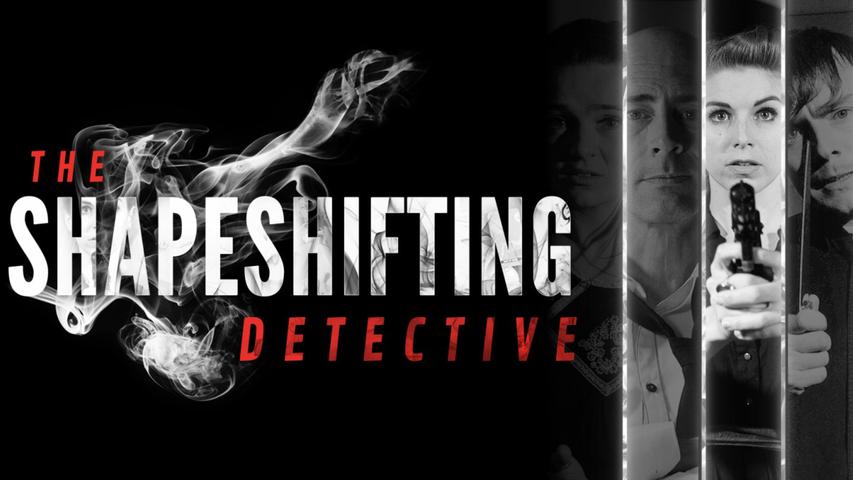 The Shapeshifting Detective