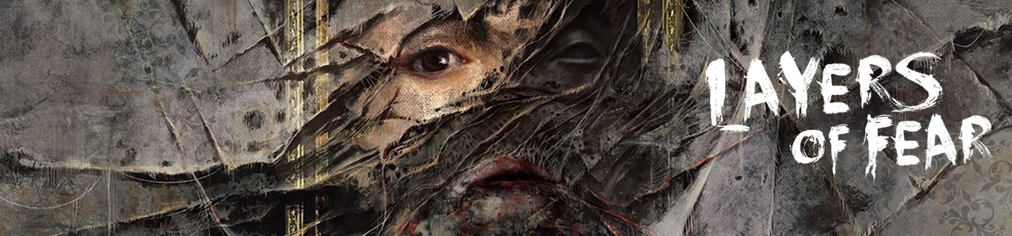 Layers of Fear