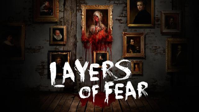 Layers of Fear