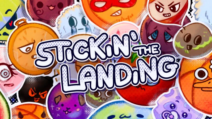 Stickin' the Landing