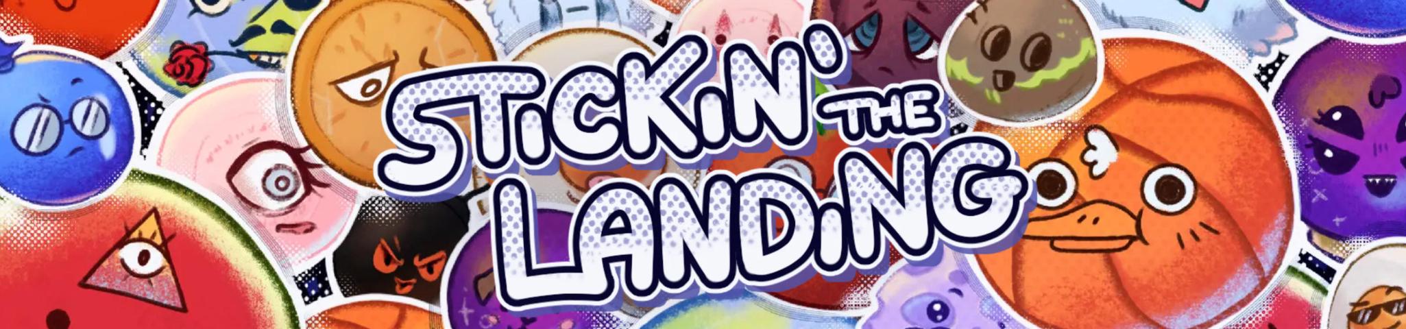 Stickin' the Landing