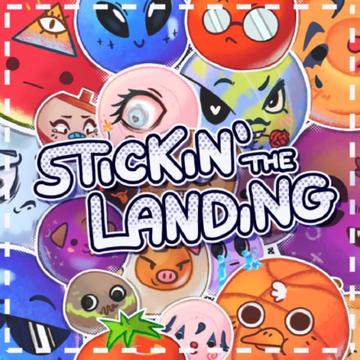 Stickin' the Landing