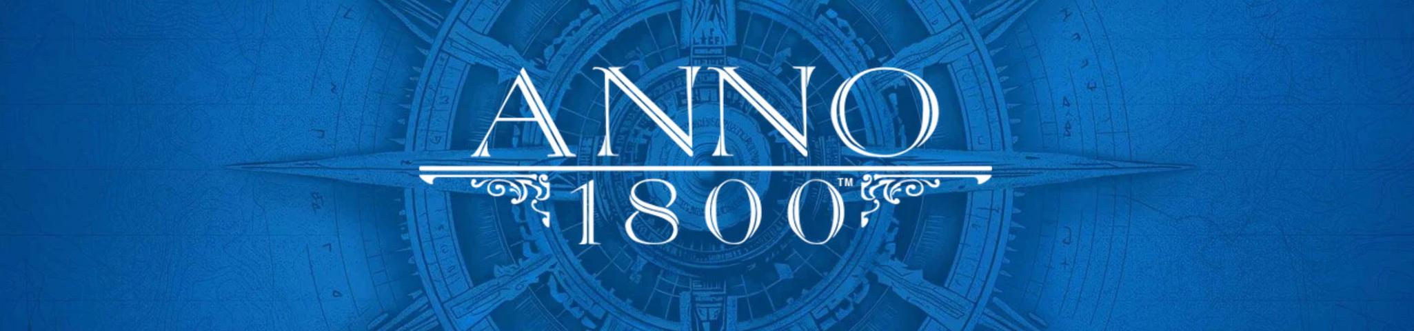 Anno 1800 - Annoversary Edition