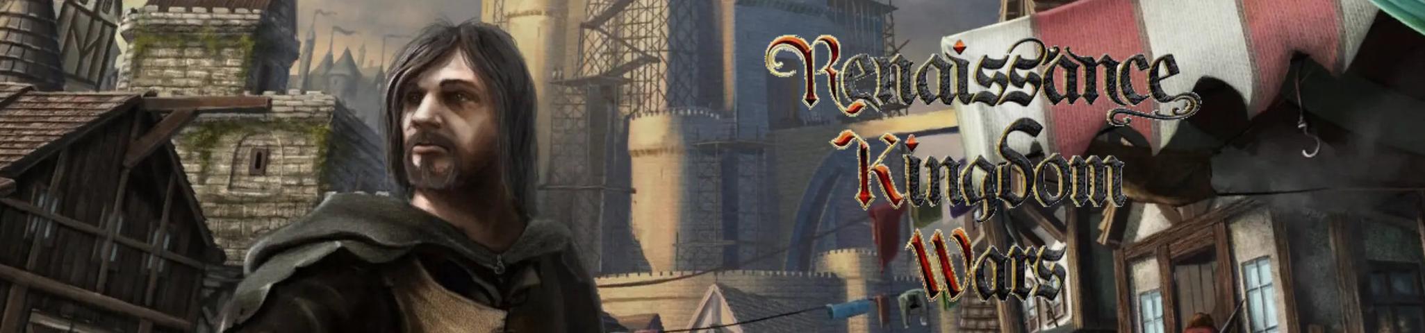 Renaissance Kingdom Wars