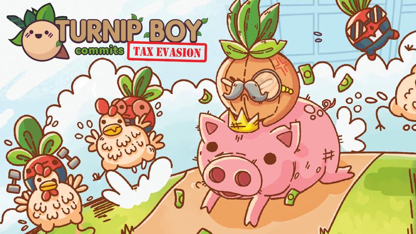 Turnip Boy Commits Tax Evasion