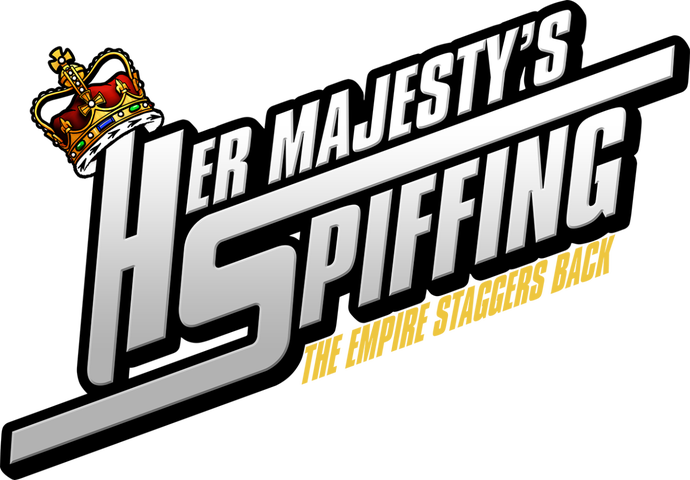 Her Majesty's SPIFFING