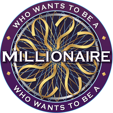 Who Wants to Be a Millionaire?