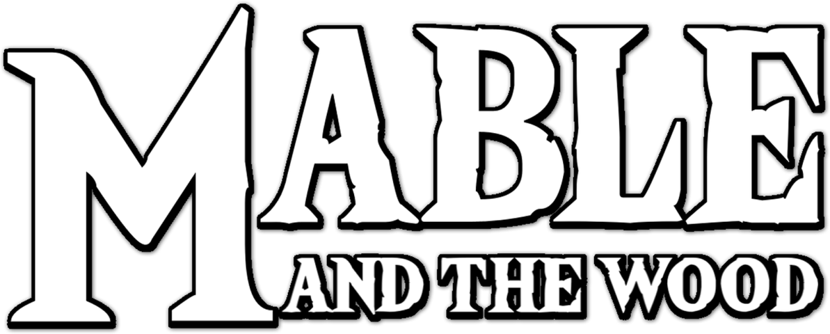 Mable & The Wood