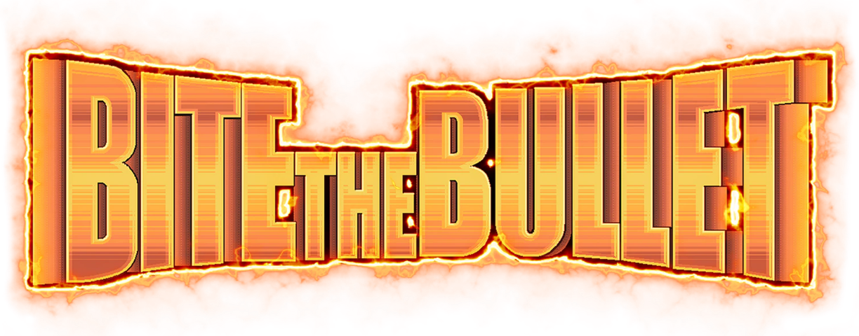 Bite the Bullet