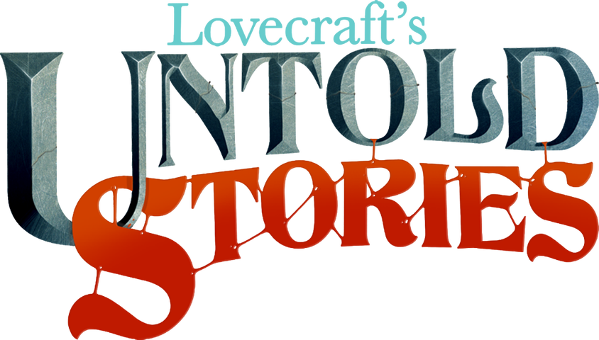 Lovecraft's Untold Stories