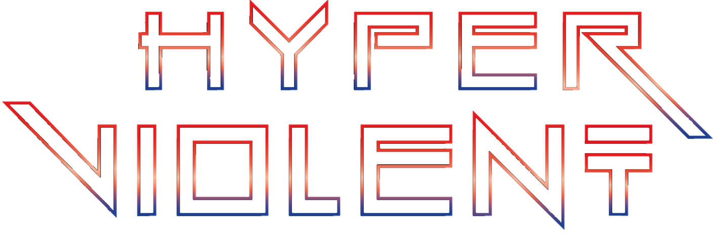 HYPERVIOLENT