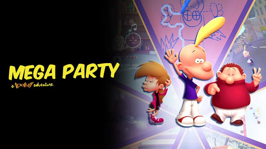 Mega Party - A Tootuff Adventure