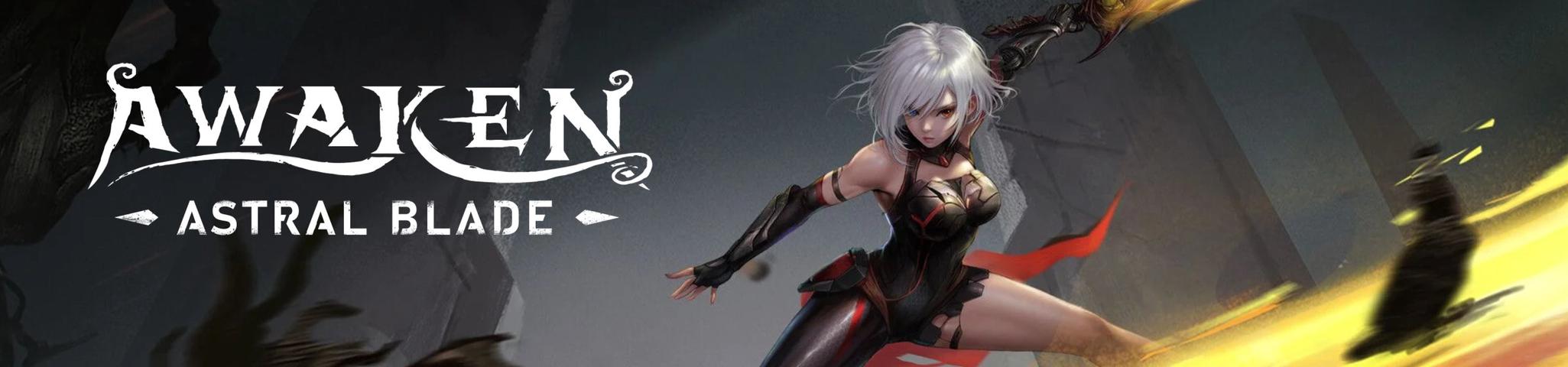 AWAKEN - Astral Blade