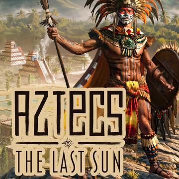 Aztecs : The Last Sun