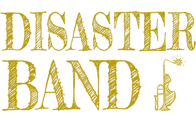 Disaster Band