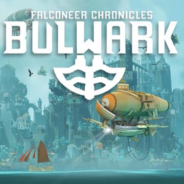 Bulwark: Falconeer Chronicles