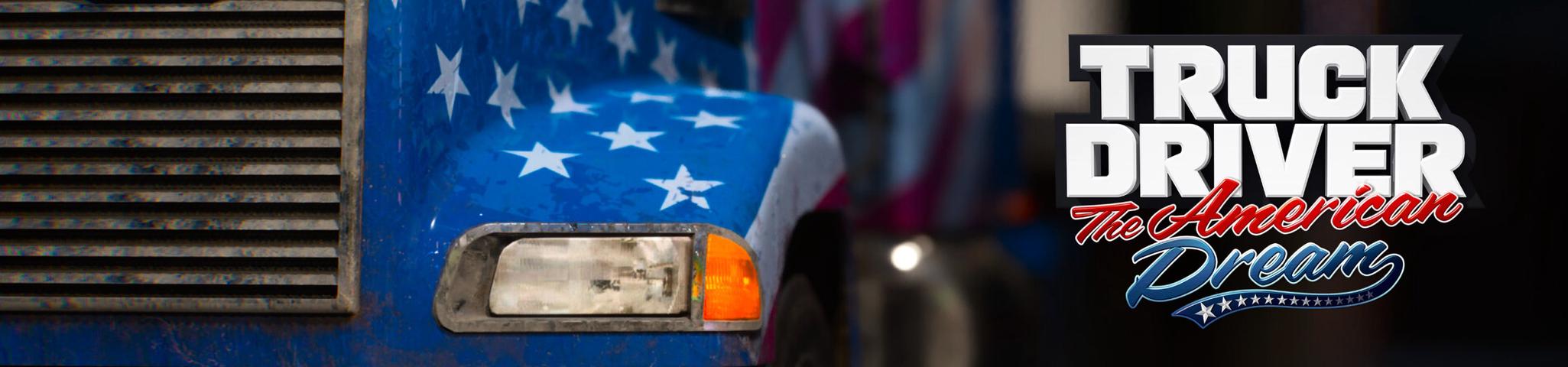 Truck Driver: The American Dream