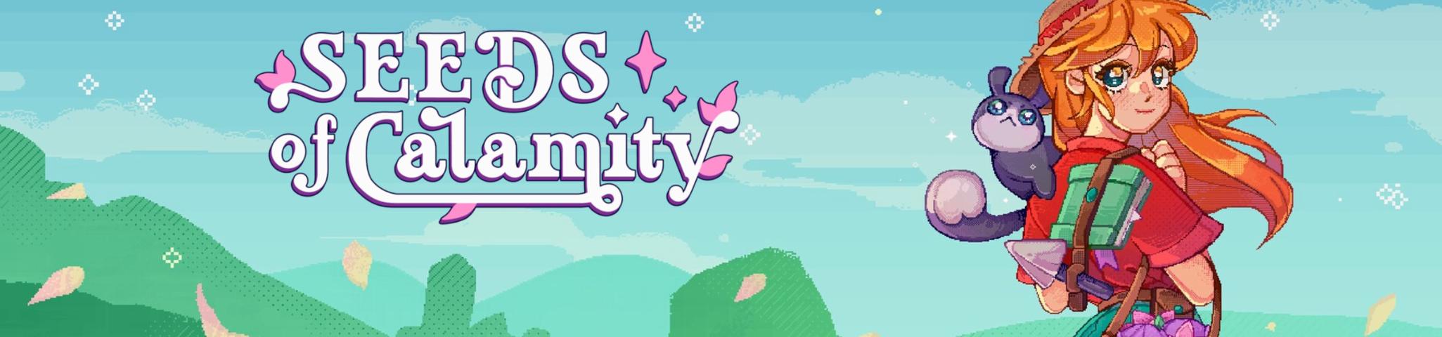 Seeds of Calamity