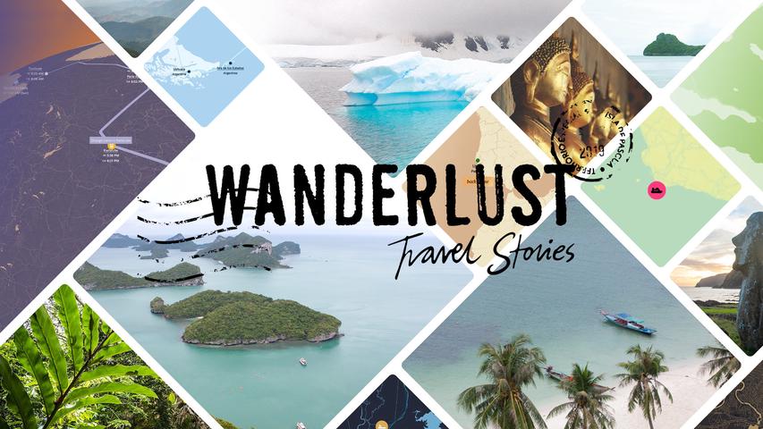 Wanderlust: Travel Stories
