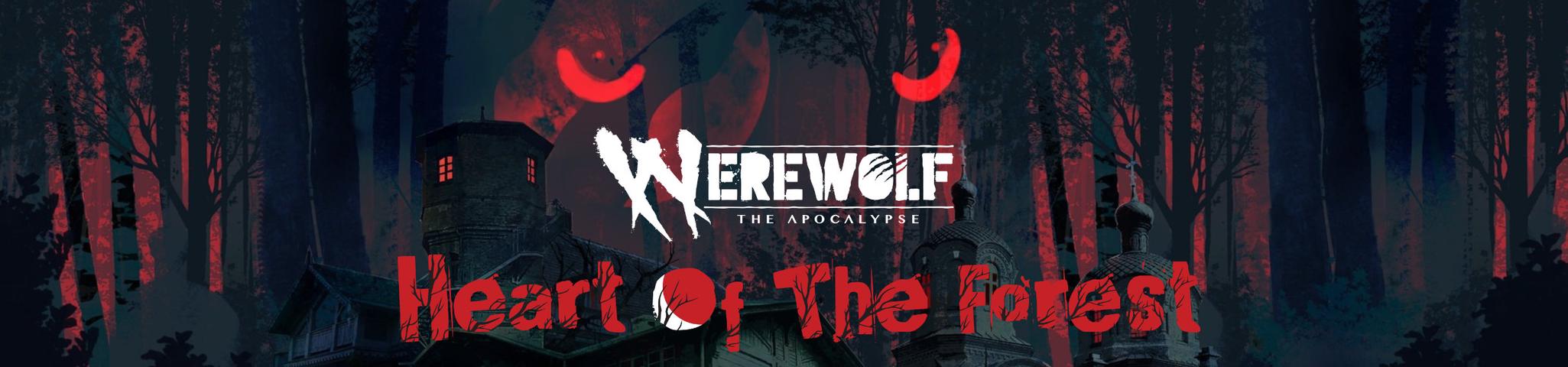 Werewolf: The Apocalypse — Heart of the Forest