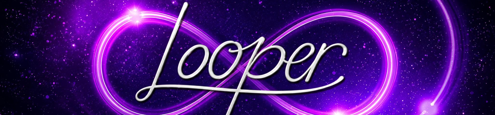 Looper!