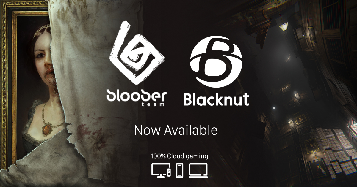 Embrace the Darkness: Bloober Team’s Horror Masterpieces Arrive Soon on Blacknut 👻