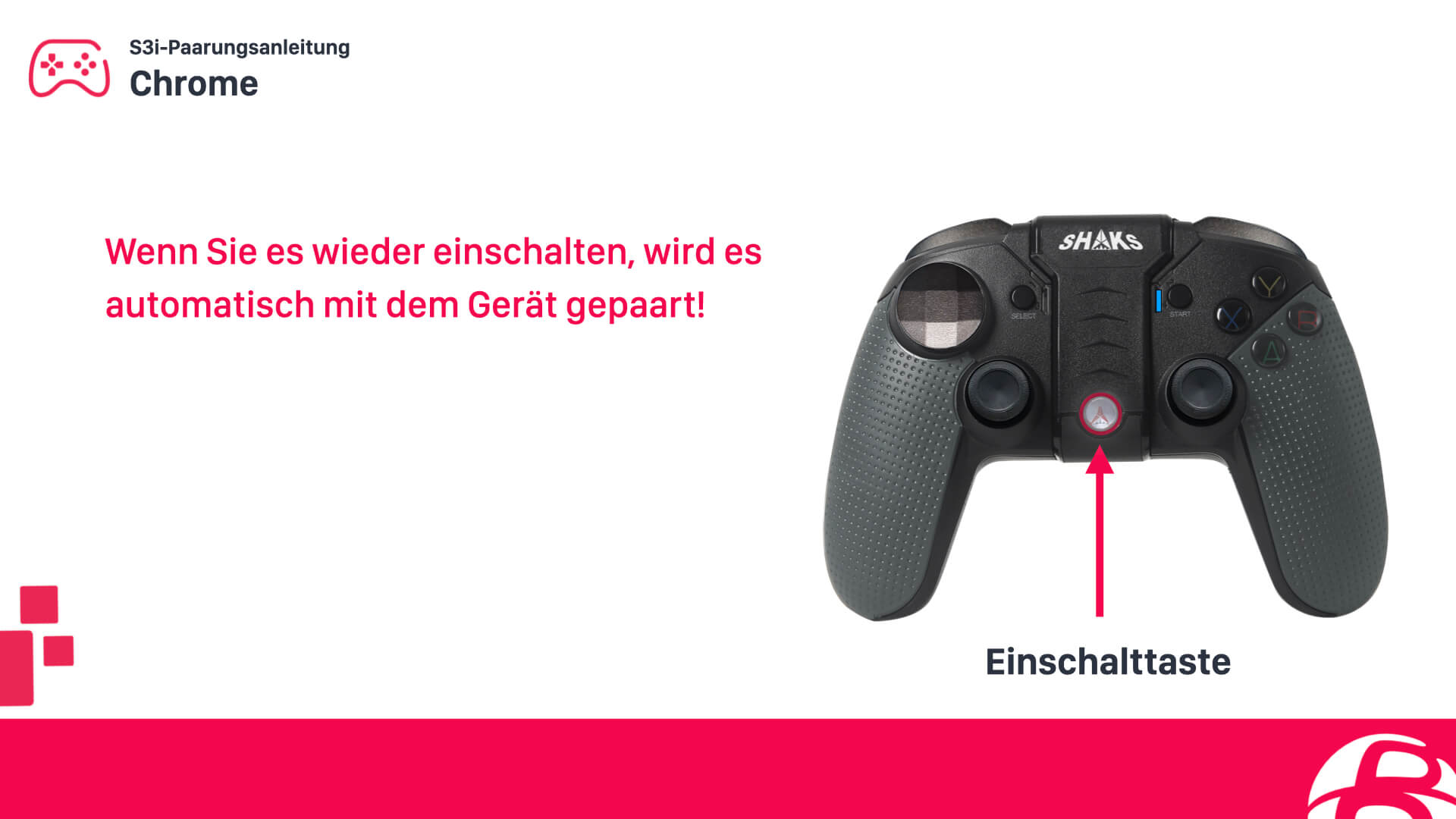 Konfiguriere einen SHAKS S3b Controller für Google Chrome
