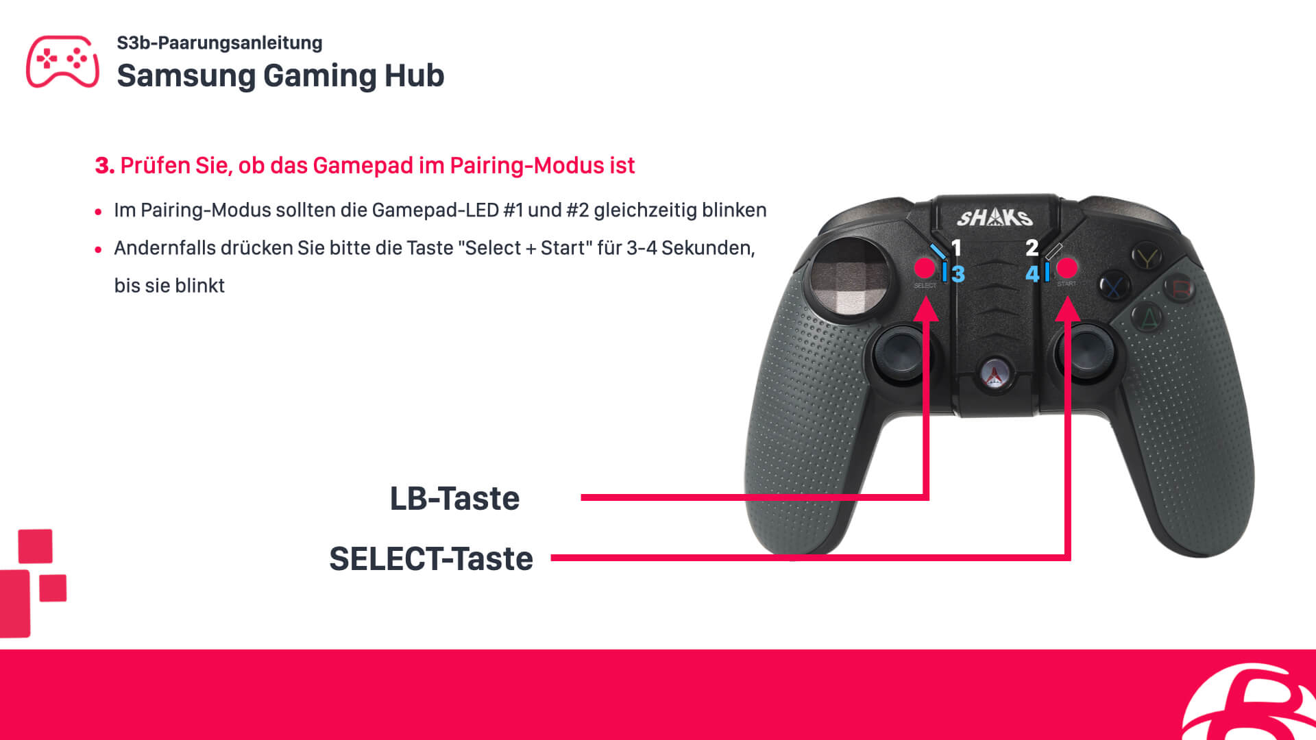 Konfiguriere einen SHAKS S3b Controller für Smart TV Samsung